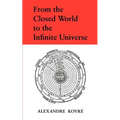 From the Closed World to the Infinite Universe