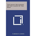 The Silent Recitation of the Canon of the Mass