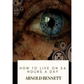 How to Live on 24 Hours a Day
