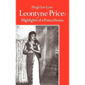 Leontyne Price: Highlights of a Prima Donna