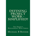 Defining Project Work - Simplified!