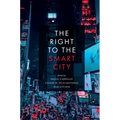 The Right to the Smart City