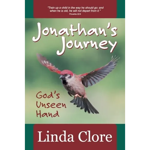 Jonathan's Journey: God's Unseen Hand