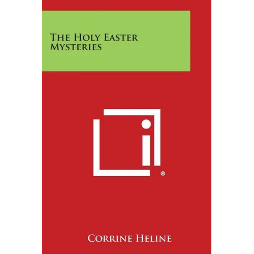 The Holy Easter Mysteries
