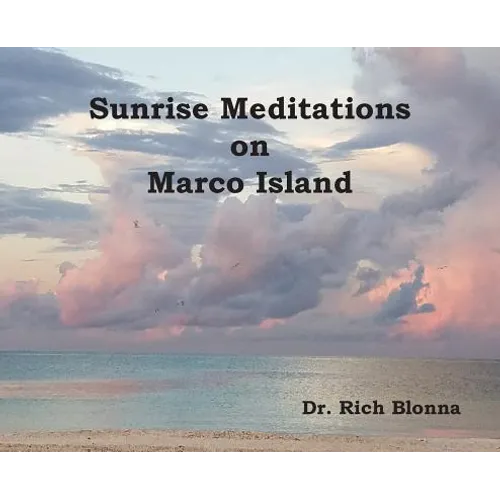 Sunrise Meditations on Marco Island