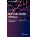 Human Resources Strategies: Balancing Stability and Agility in Times of Digitization