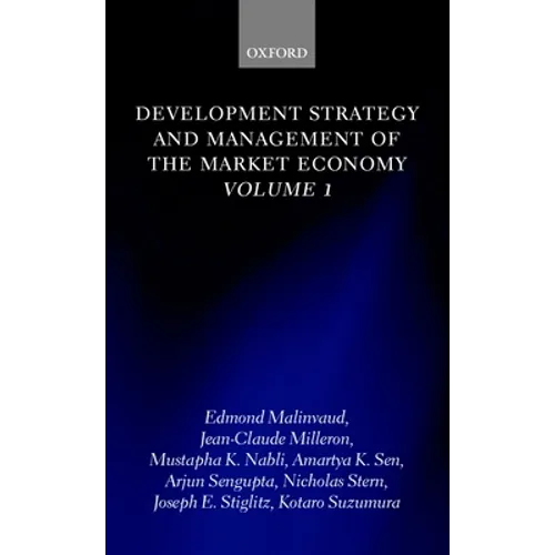 Development Strategy and Management of the Market Economy: Volume I