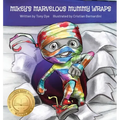 Mikey's Marvelous Mummy Wraps