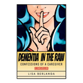 Dementia In The Raw