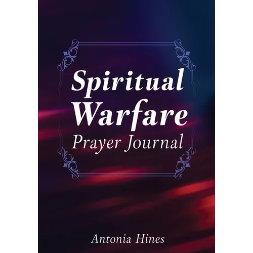 Spiritual Warfare Prayer Journal