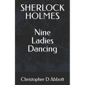 SHERLOCK HOLMES Nine Ladies Dancing