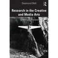 Research in the Creative and Media Arts: Challenging Practice