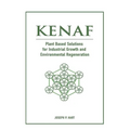Kenaf: Plant Based Solutions for Industrial Growth and Environmental Regeneration
