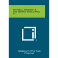 Pictorial History Of The Second World War, V1
