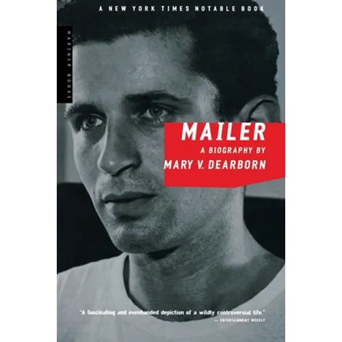 Mailer: A Biography