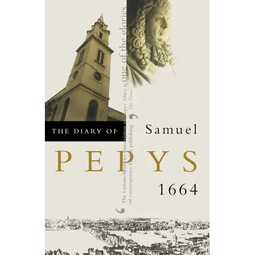 The Diary of Samuel Pepys: 1664