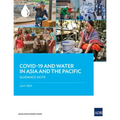 Covid-19 and Water in Asia and the Pacific: Guidance Note