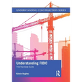 Understanding Fidic: The Rainbow Suite