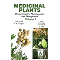 Medicinal Plants: Phytochemistry, Pharmacology and Therapeutics Vol. 2