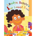 Londyn Broyle'S Best Lunch Ever