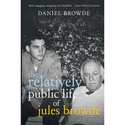 The Relatively Public Life of Jules Browde