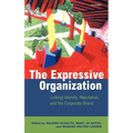 The Expressive Organization - Linking Identity, Reputation and the Corporate Brand