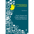 Trust, Power and Public Relations in Financial Markets