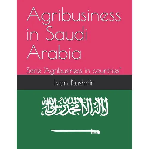 Agribusiness in Saudi Arabia