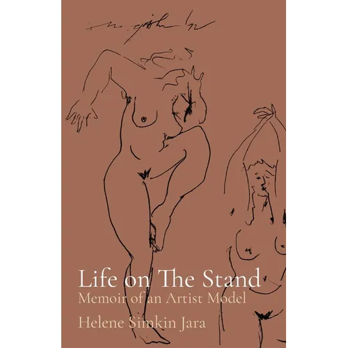 Life on The Stand: Memoir of an Artist Model