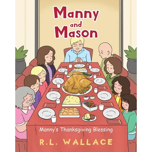 Manny and Mason: Manny's Thanksgiving Blessing