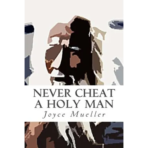 Never Cheat a Holy Man