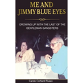 Me And Jimmy Blue Eyes