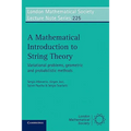 A Mathematical Introduction to String Theory: Variational Problems, Geometric and Probabilistic Methods