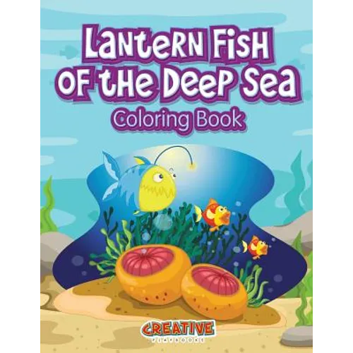 Lantern Fish of the Deep Sea Coloring Book