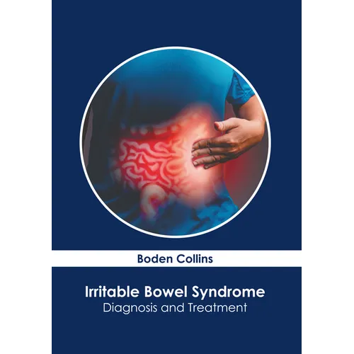 Irritable Bowel Syndrome: Diagnosis and Treatment