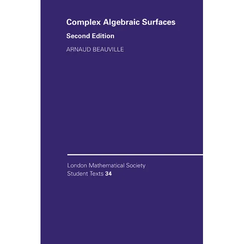 Complex Algebraic Surfaces