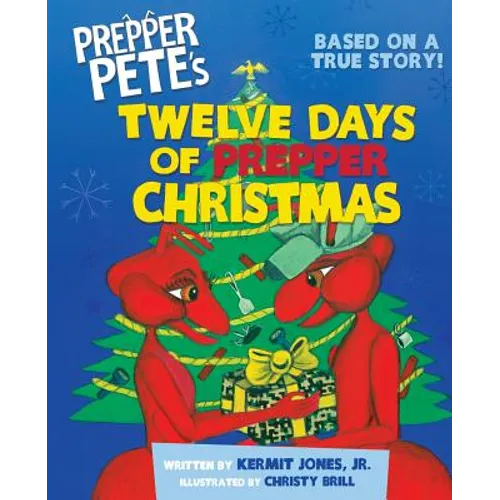 Prepper Pete's Twelve Days of Prepper Christmas
