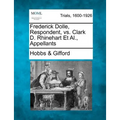 Frederick Dolle, Respondent, vs. Clark D. Rhinehart et al., Appellants