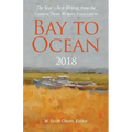 Bay to Ocean 2018: The Year's Best Writing from the Eastern Shore Writers Association