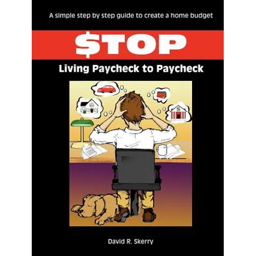 Stop Living Paycheck to Paycheck