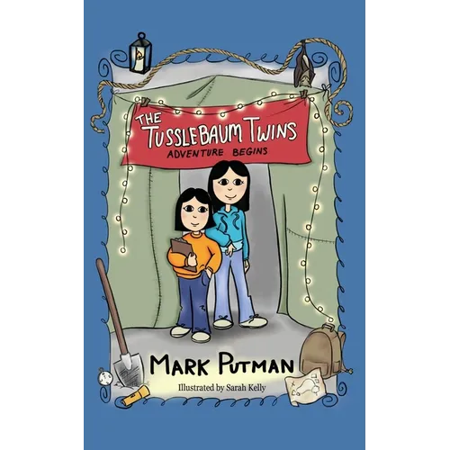 The Tusslebaum Twins: Adventure Begins