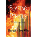 Blazing Pencils
