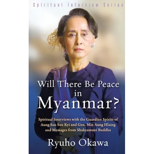 Will There Be Peace in Myanmar?