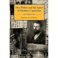 Max Weber and the Spirit of Capitalism