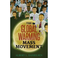 The Global Warming Mass Movement