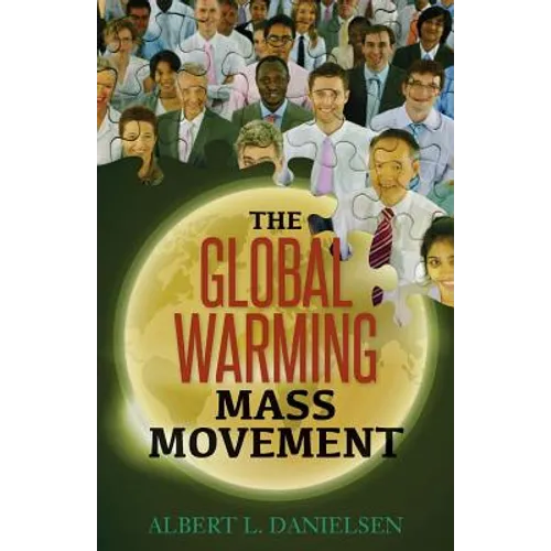 The Global Warming Mass Movement