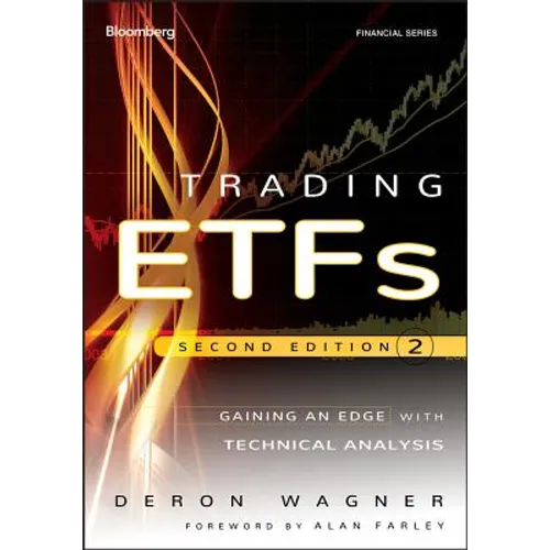 Trading Etfs: Gaining an Edge with Technical Analysis