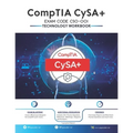 CompTIA CySA+ EXAM CODE (CS0-001) Technology Workbook