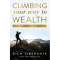 Climbing Your Way to Wealth: How to Navigate Your Retirement