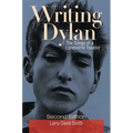 Writing Dylan: The Songs of a Lonesome Traveler